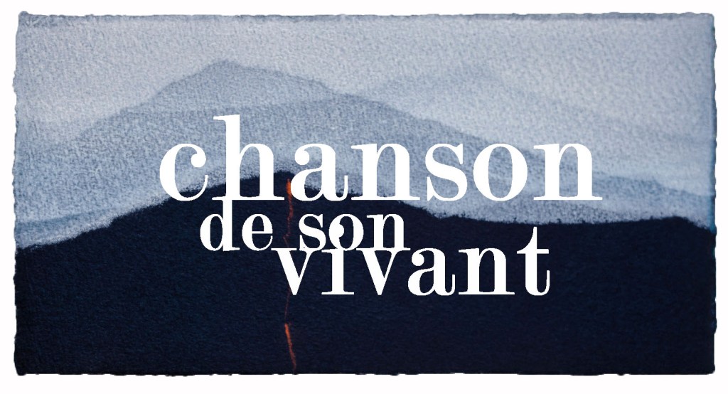 logo de Chanson de son vivant, sur l'oeuvre Les montagnes bleues, de Noémie Pons